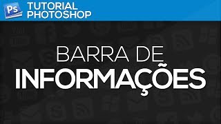 Photoshop - Como criar uma Barra de Informações