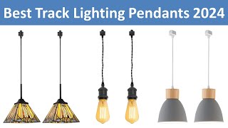 Top 10 Best Track Lighting Pendants in 2024