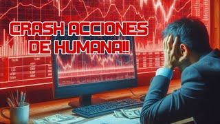 Crash en Acciones de Humana!!! Las Acciones de Humana se Hunden