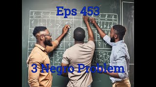 Eps 453 3 Negro Problem