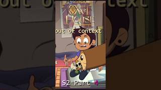 the Owl House out of context #owlhouse #toh #outofcontext