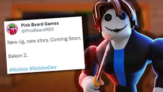 Roblox Bakon 2 is Almost Here...