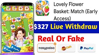 Lovely Flower Basket Match App Withdrawal॥Lovley Flower Basket Match Legit Or Scam॥Lovely Flower App