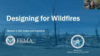 Designing for Wildfires Training Series - Module 3: WUI Codes and Standards