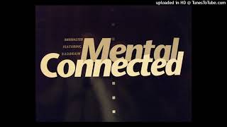 Mixmaster Feat. Badbrain - Mental Connected (Trance Fanatica Big Mix)