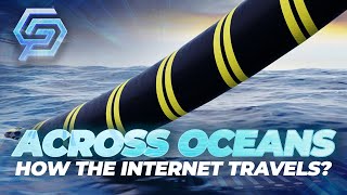 How The Internet Travels Under Sea