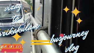 Apsrtc vizag to srikakulam non stop bus journey vlog telugu|vihaan times|