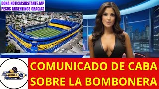 COMUNICADO COMPLETO DEL GOBIERNO DE LA CABA SOBRE LA BOMBONERA