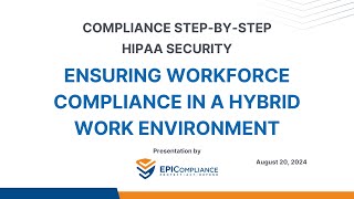 EPICompliance Podcast #38: Ensuring Workforce Compliance in a Hybrid Work Environment