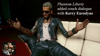 Phantom Liberty added couch dialogue with Kerry Eurodyne