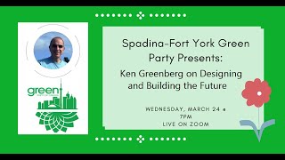 Speaker Series: Ken Greenberg on Designing and Building the Future of Spadina-Fort York