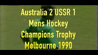 Australia 2 v USSR 1. Mens Hockey.Champions Trophy, Melbourne 1990.