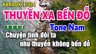 Thuyền Xa Bến Đỗ Karaoke Tone Nam | Nhạc Sống | DỄ HÁT | Sinh Nguyễn Karaoke