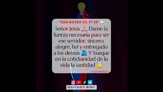 COMPARTE ✝️ Miércoles 8 de Marzo - Oración del día: "san Mateo 20, 17-28" 🙏🏼❤ #shorts #short #viral