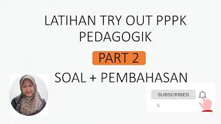 LATIHAN SOAL DAN PEMBAHASANNYA PPPK PEDAGOGIK CALON ASN GURU [PART.2]