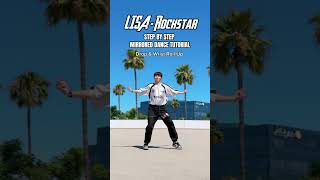 LISA - ‘Rockstar’ STEP BY STEP DANCE TUTORIAL MIRRORED 🤘#kpoptutorial