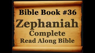 Bible Book 36. Zephaniah Complete - King James 1611 Authorized Read Along Holy Bible Diverse Readers