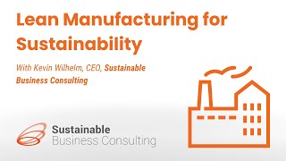 Lean Manufacturing for Sustainability