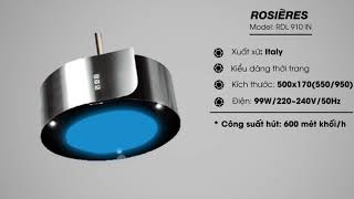 Máy hút mùi cho bếp Model RDL 910 IN có hiệu quả không | Máy hút mùi loại nào tốt | Rosieres Vietnam