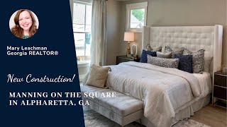 Manning on the Square in Alpharetta, GA - NEW CONSTRUCTION #alpharettaga #newconstruction