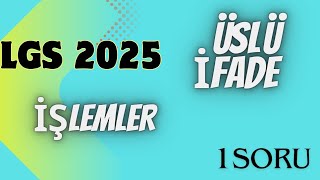 2025 LGS ÜSLÜ İFADELER SORU ÇÖZÜMÜ / İŞLEMLER #reels #lgs #matematik