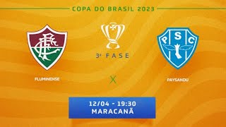 FLUMINENSE X PAYSANDU AO VIVO COM NARRAÇÃO COPA DO BRASIL