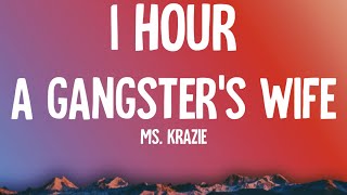 Ms. Krazie - A Gangster's Wife (1 HOUR/Lyrics) daddy let me know that I'm your only girl Tiktok Song