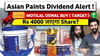 Paint Stock Set To Give Dividend | Asian paints Record Date Fixed; Motilal Oswal Has Buy Call