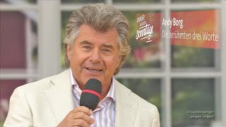 Andy Borg - Die berühmten drei Worte -  | IWS, 08.09.2024