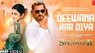 Sikandar Song Deewana Kar Diya | Salman Khan, Rashmika Mandhana, Ar Murugadas| Sikandar Movie Update