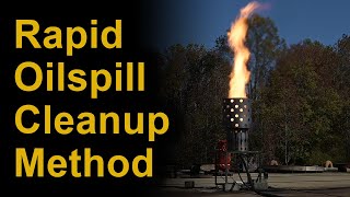 NRL, BSEE Test Rapid Oilspill Cleanup Method