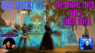 Syrcus Tower (Crystal Tower 2) Raid Guide - Part Two! With JEFFERSCRAFT and Rebel.