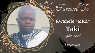 Kwanele "MKZ" Taki Funeral Service