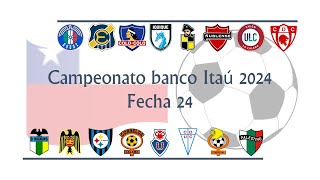 Campeonato chileno primera división 2024 Fecha 24