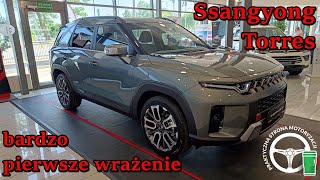 SsangYong Torres - bardzo pierwsze wrażenie