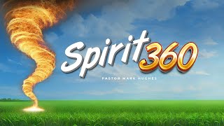 Spirit 360 - PART 5: How Dare You Speak for God!