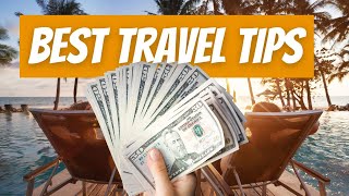 10 Travel Tips & Tricks to Save You Time, Money & Stress! | Smart Travel