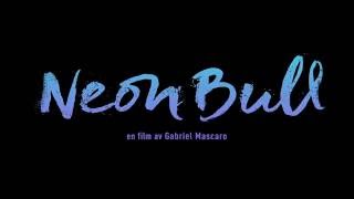 Trailer NEON BULL