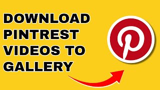 How To Download Pinterest Videos To Your Gallery 2024