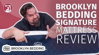 Brooklyn Bedding Signature Hybrid Mattress Review  - Best Hybrid Mattress of 2024?