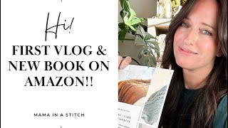 First Vlog! And My Book on Amazon!