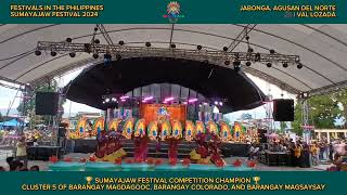 CLUSTER 5 - MAGDAGOOC, COLORADO, & MAGSAYSAY | SUMAYAJAW FESTIVAL 2024 FESTIVAL COMPETITION CHAMPION