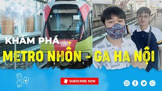 KHÁM PHÁ TÀU ĐIỆN NHỔN - GA HÀ NỘI | TÚ ĐI ĐÂU