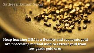 Gold Heap Leaching Method