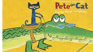 Pete the Cat and His Magic Sunglasses by James Dean ✨Read Aloud Kids Book🌟