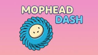 Mophead Dash