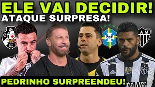 ELE VAI DECIDIR! ATAQUE SURPRESA NO VASCO II PEDRINHO SURPREENDEU II DECISÃO NO STJD E MUITO MAIS!