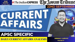 Daily Current Affairs I 22nd September I Mrinmoy Sir I Exam Shastra I APSC