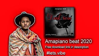 🔥[FREE]🔥Amapiano Type Beat 2020 "Dark rose🌹" Kabza De Small, Samthing Soweto [prod.by Antonio]