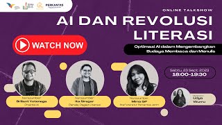 AI & REVOLUSI LITERASI: Optimasi AI dalam Mengembangkan Budaya Membaca dan Menulis